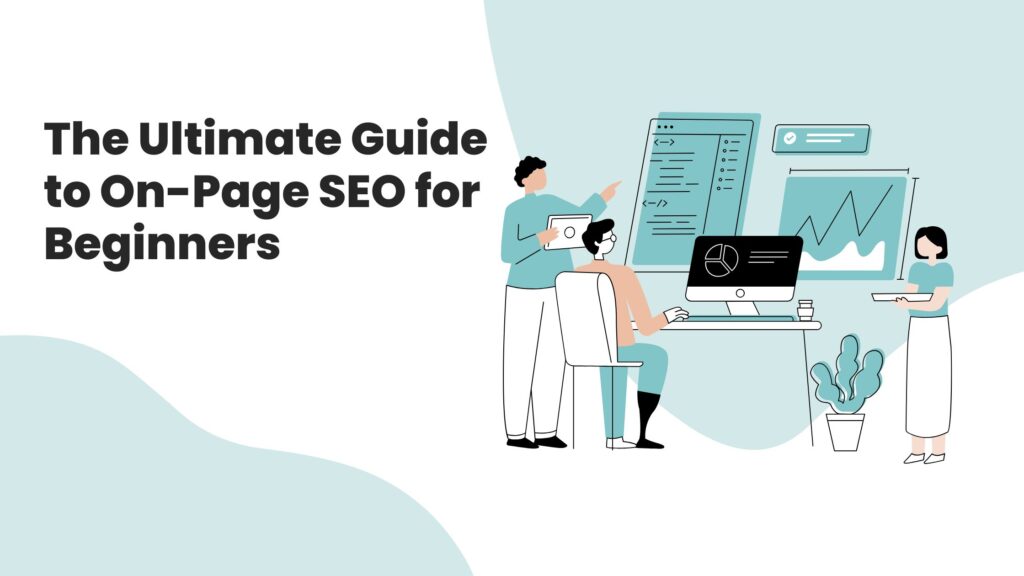 Beginners On-Page SEO for Beginner