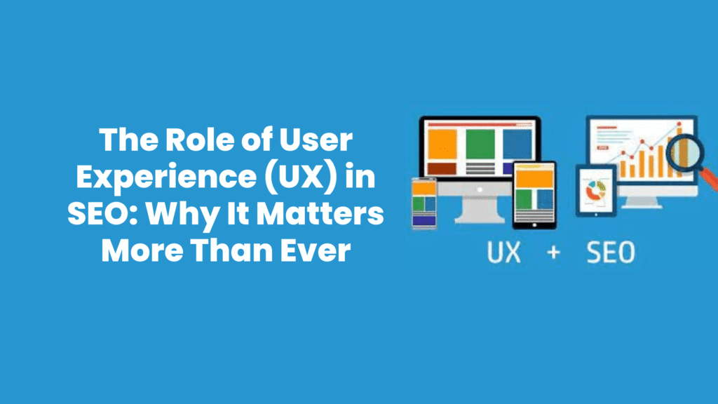 Role of (UX) in SEO for Beginners
